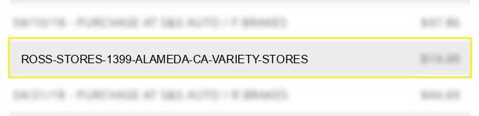 ross stores #1399 alameda ca variety stores