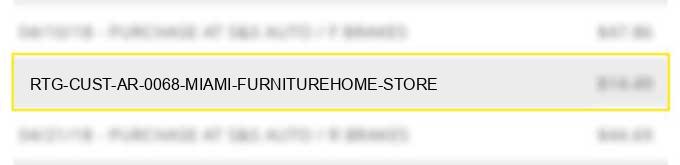 rtg cust ar 0068 miami furniture/home store