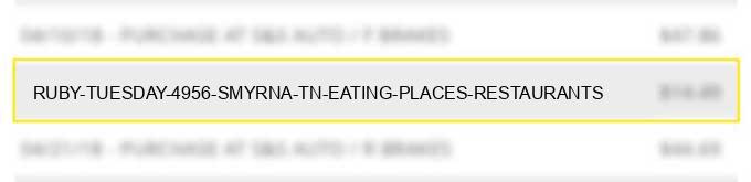 ruby tuesday #4956 smyrna tn eating places restaurants