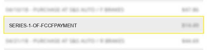 series 1 of fccfpayment