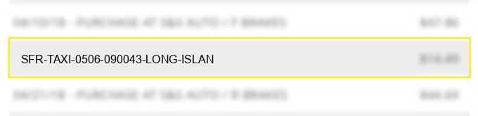 sfr taxi 0506 090043 long islan