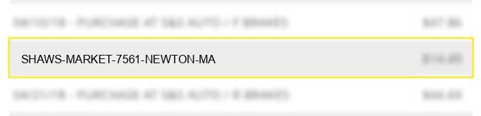 shaws market 7561 newton ma
