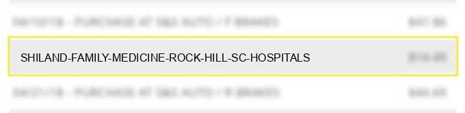 shiland family medicine rock hill sc hospitals