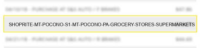 shoprite mt pocono s1 mt pocono pa grocery stores supermarkets