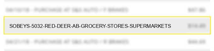 sobeys #5032 red deer ab - grocery stores, supermarkets