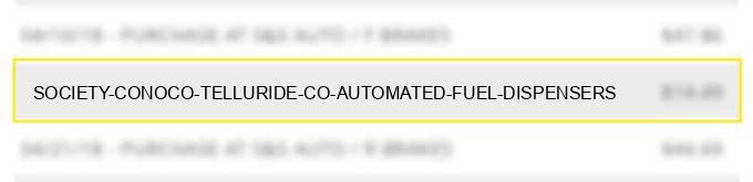 society conoco telluride co automated fuel dispensers