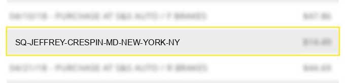 sq *jeffrey crespin, md new york ny