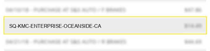 sq *kmc enterprise oceanside ca