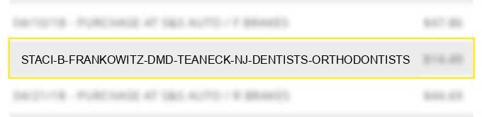 staci b frankowitz dmd teaneck nj dentists orthodontists