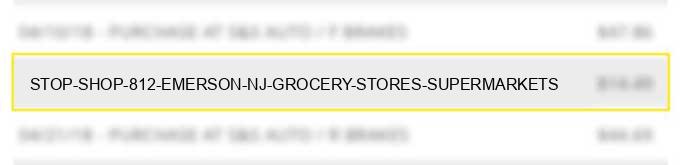 stop & shop #812 emerson nj grocery stores supermarkets