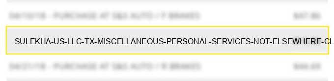 sulekha us llc tx miscellaneous personal services not elsewhere classified