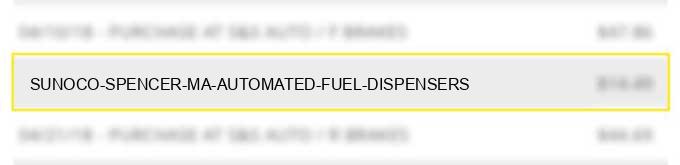 sunoco spencer ma automated fuel dispensers