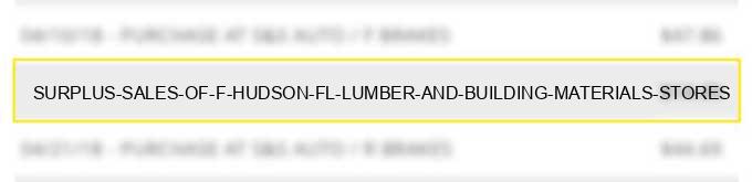 surplus sales of f hudson fl lumber and building materials stores
