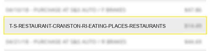 t s restaurant cranston ri eating places restaurants