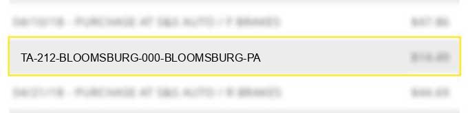 ta #212 bloomsburg 000 bloomsburg pa