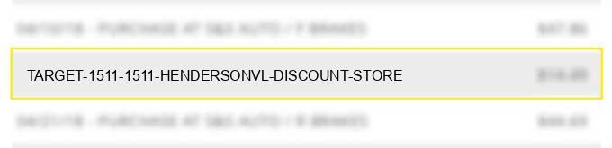 target 1511 1511 hendersonvl discount store