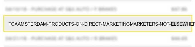 tca*amsterdam products on - direct marketing/marketers-not elsewhere classified