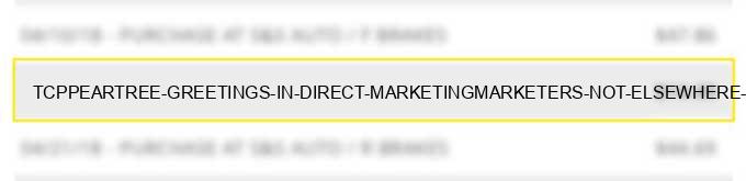 tcp*peartree greetings in direct marketing/marketers not elsewhere classified