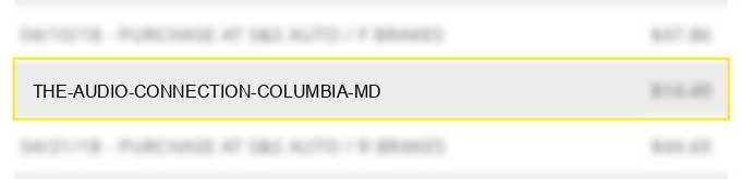 the audio connection columbia md