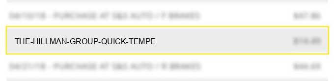 the hillman group - quick tempe