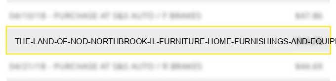 the land of nod northbrook il furniture home furnishings and equipment stores