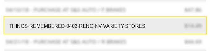 things remembered 0406 reno nv variety stores