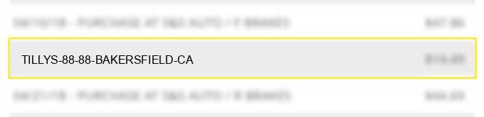 tillys #88 88 bakersfield ca