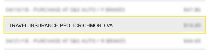 travel insurance ppolicrichmond va