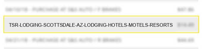 tsr lodging scottsdale az lodging hotels motels resorts