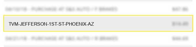 tvm jefferson / 1st st phoenix az