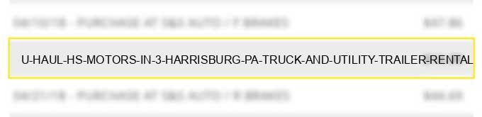 u-haul-hs-motors-in #3 harrisburg pa - truck and utility trailer rental
