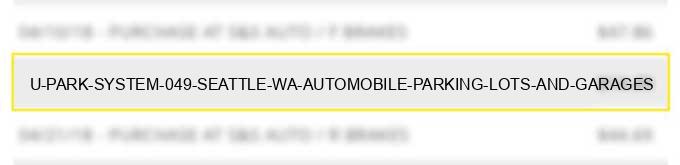u park system #049 seattle wa automobile parking lots and garages