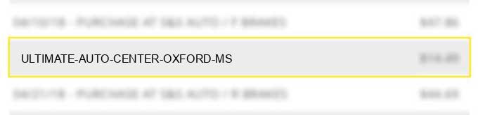 ultimate auto center oxford ms