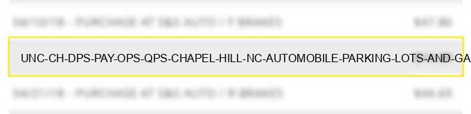 unc ch dps pay ops qps chapel hill nc automobile parking lots and garages