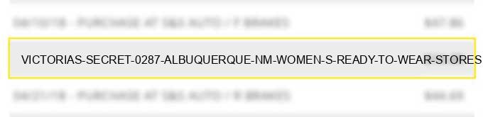 victoria's secret 0287 albuquerque nm women s ready to wear stores