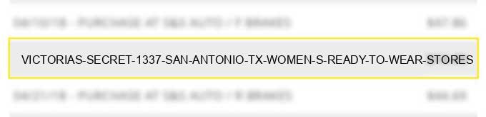 victoria's secret #1337 san antonio tx women s ready to wear stores