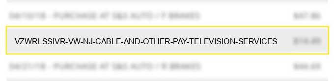 vzwrlss*ivr vw nj cable and other pay television services