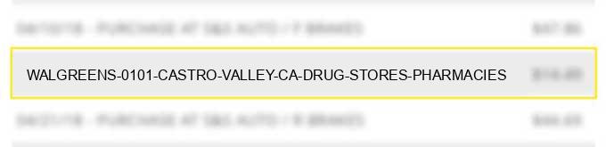walgreens #0101 castro valley ca drug stores pharmacies