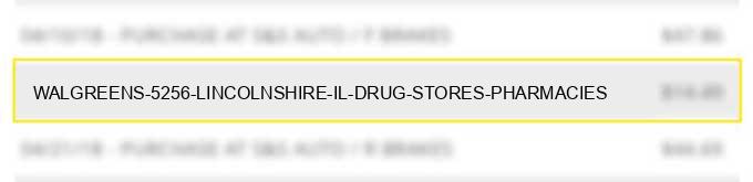 walgreens #5256 lincolnshire il drug stores pharmacies