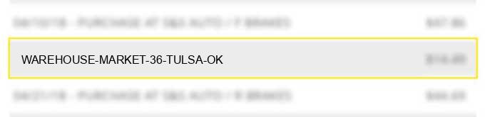 warehouse market - 36 tulsa ok