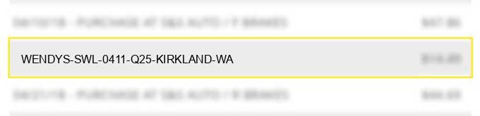 wendys-swl #0411 q25 kirkland wa