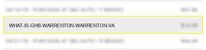 what is ghb warrenton warrenton va?