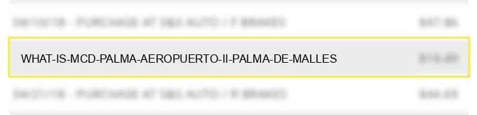 what is mcd palma aeropuerto ii palma de malles?