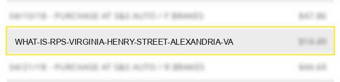 what is rps virginia henry street alexandria va?