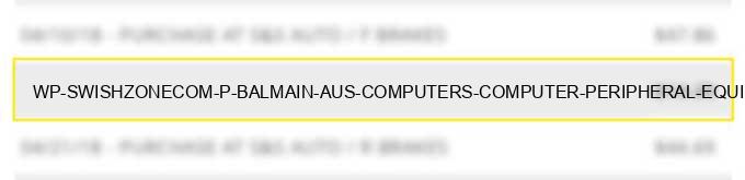 wp swishzone.com p balmain aus computers computer peripheral equipment software