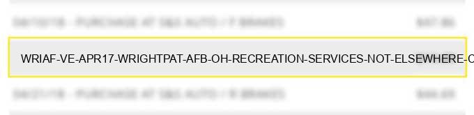 wriaf ve apr17 wrightpat afb oh recreation services not elsewhere classified