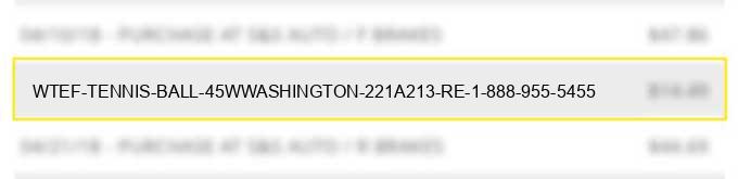 wtef tennis ball 45wwashington 221a213 re 1 (888) 955 5455