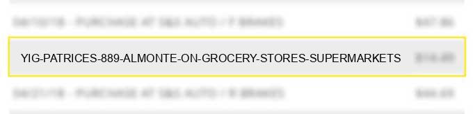 yig patrices 889 almonte on - grocery stores, supermarkets