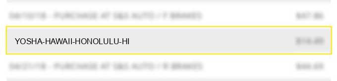 yosha hawaii honolulu hi