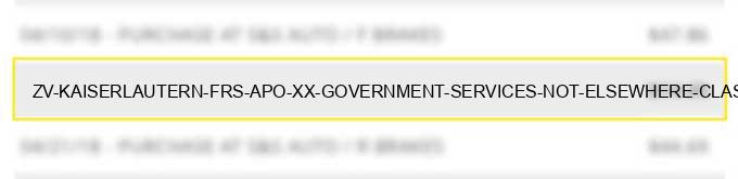 zv kaiserlautern frs apo xx government services not elsewhere classified